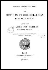 Livre des métiers d’Étienne Boileau, Transmission, recettes, des mérovingiens aux bourbons